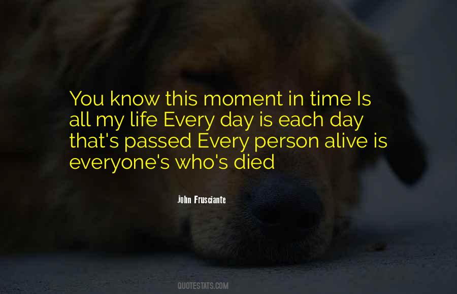 Quotes About This Moment #1720736