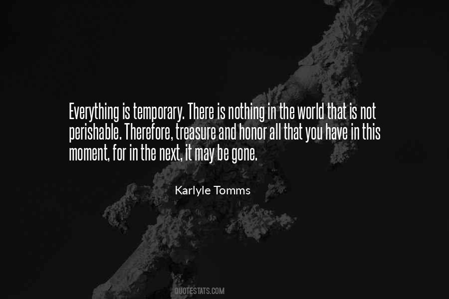Quotes About This Moment #1790605
