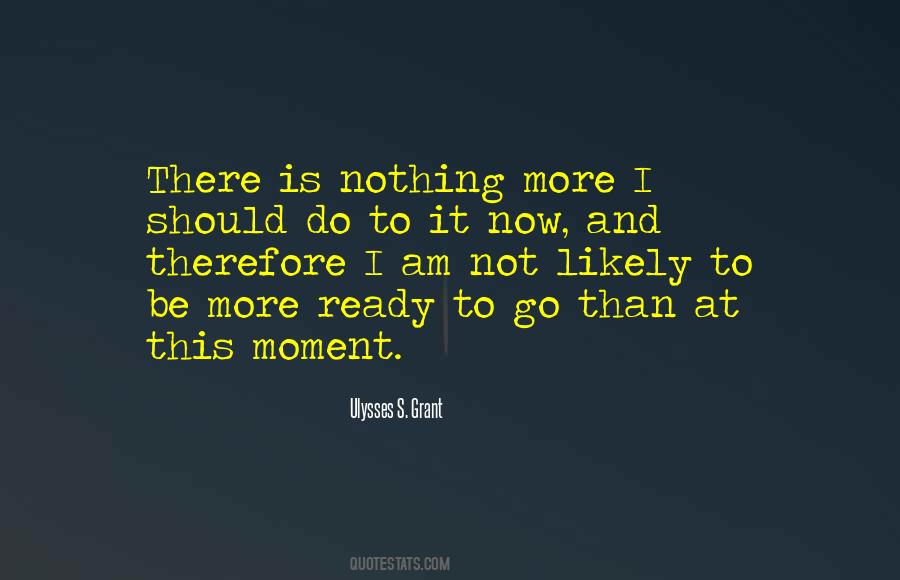 Quotes About This Moment #1791354