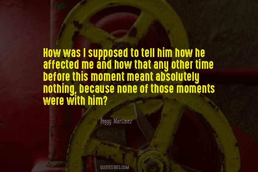 Quotes About This Moment #1801670