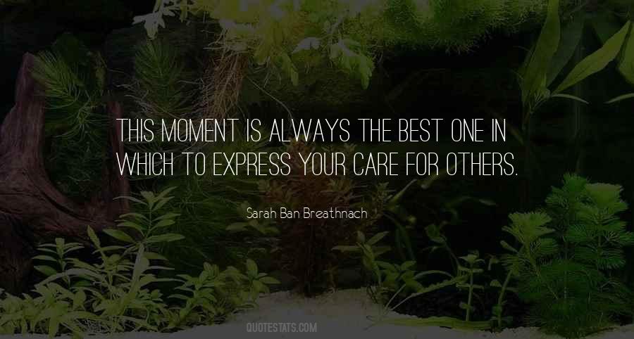 Quotes About This Moment #1807103