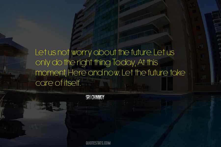 Quotes About This Moment #1833514