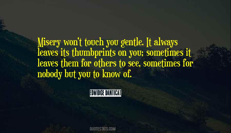 Quotes About Gentle Touch #1638985
