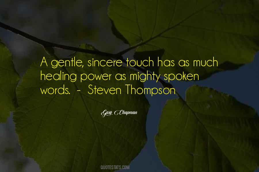 Quotes About Gentle Touch #218911