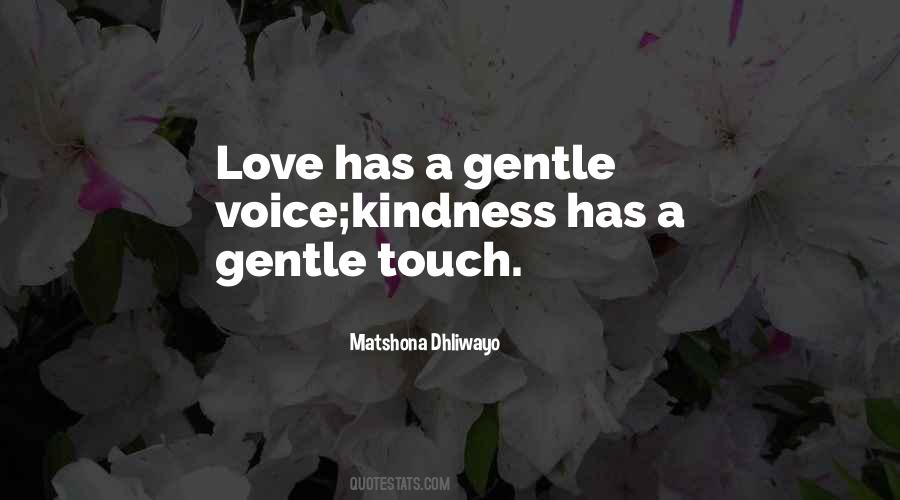 Quotes About Gentle Touch #856676