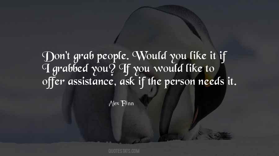 Quotes About Assistance #1239870