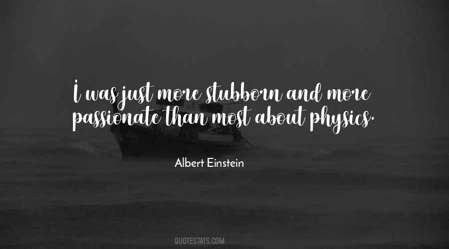 Einstein Physics Quotes #930442