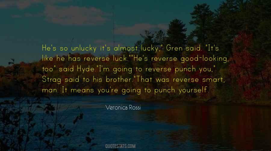 Quotes About Unlucky #377384