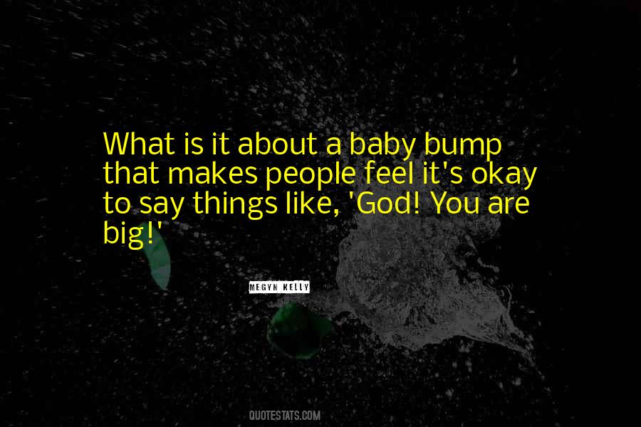 Quotes About My Baby Bump #1845498