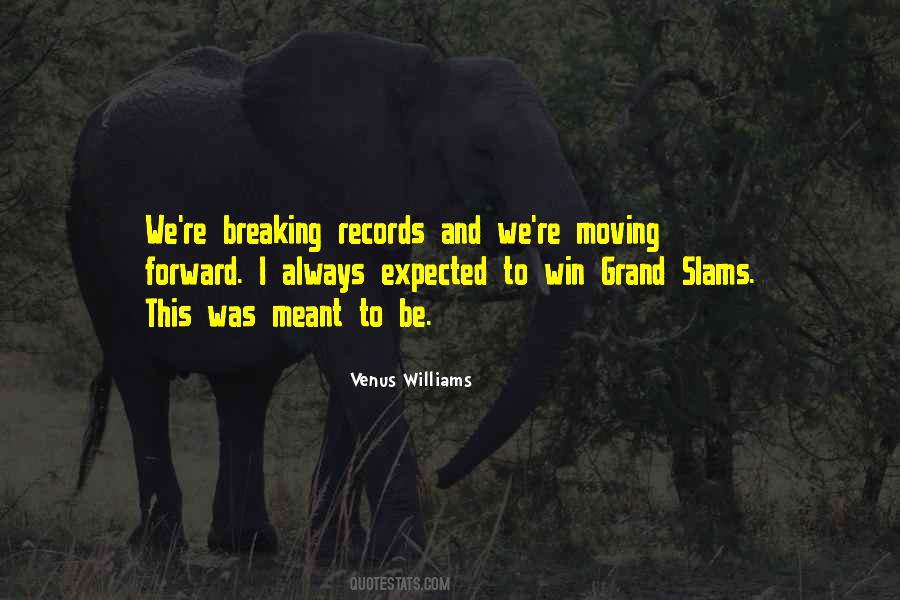 Quotes About Breaking Records #32294