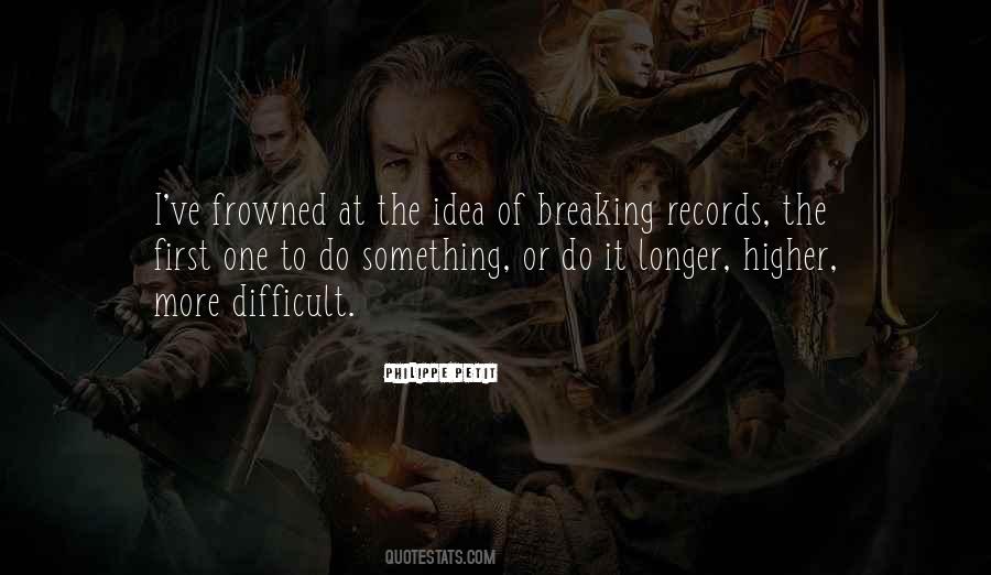 Quotes About Breaking Records #685979
