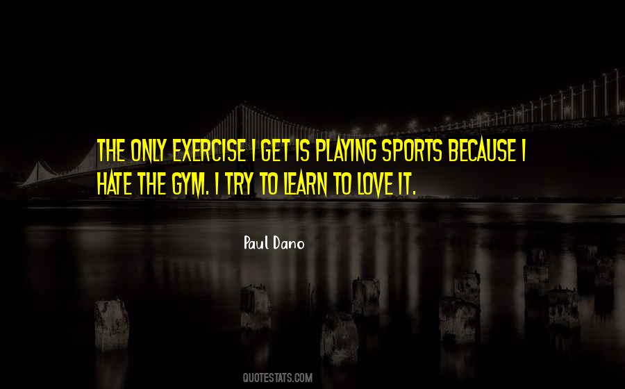 Gym Love Quotes #348228