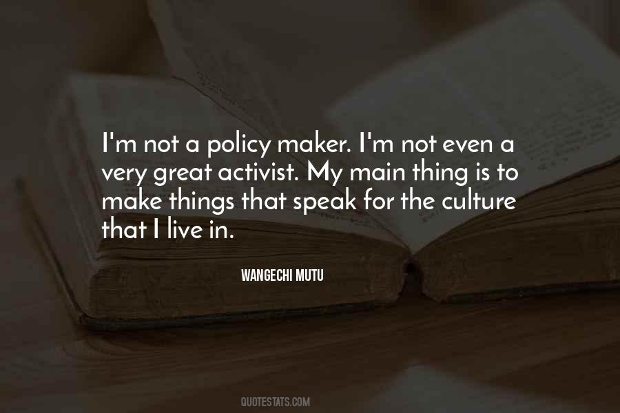Policy Maker Quotes #1110728