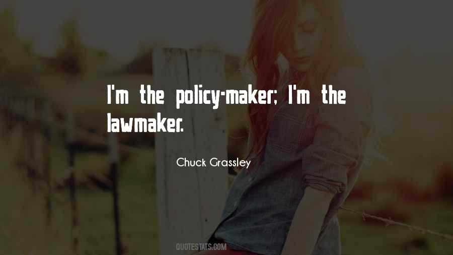 Policy Maker Quotes #1598612