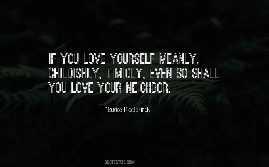 Quotes About Love Your Neighbor #1353968