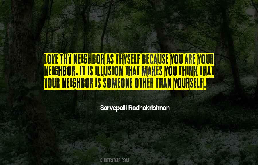 Quotes About Love Your Neighbor #148367