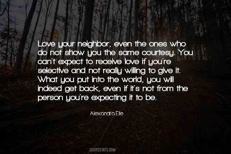 Quotes About Love Your Neighbor #1668940