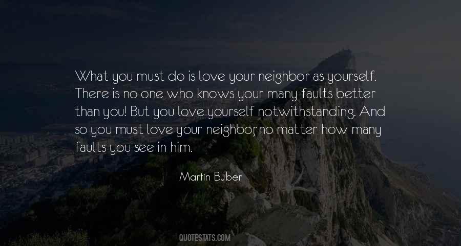 Quotes About Love Your Neighbor #326310