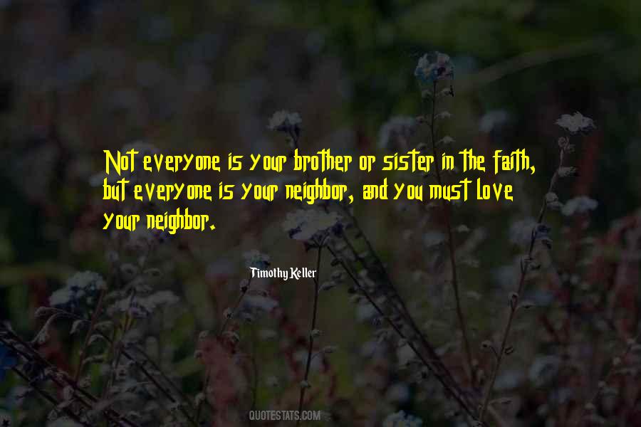 Quotes About Love Your Neighbor #625731