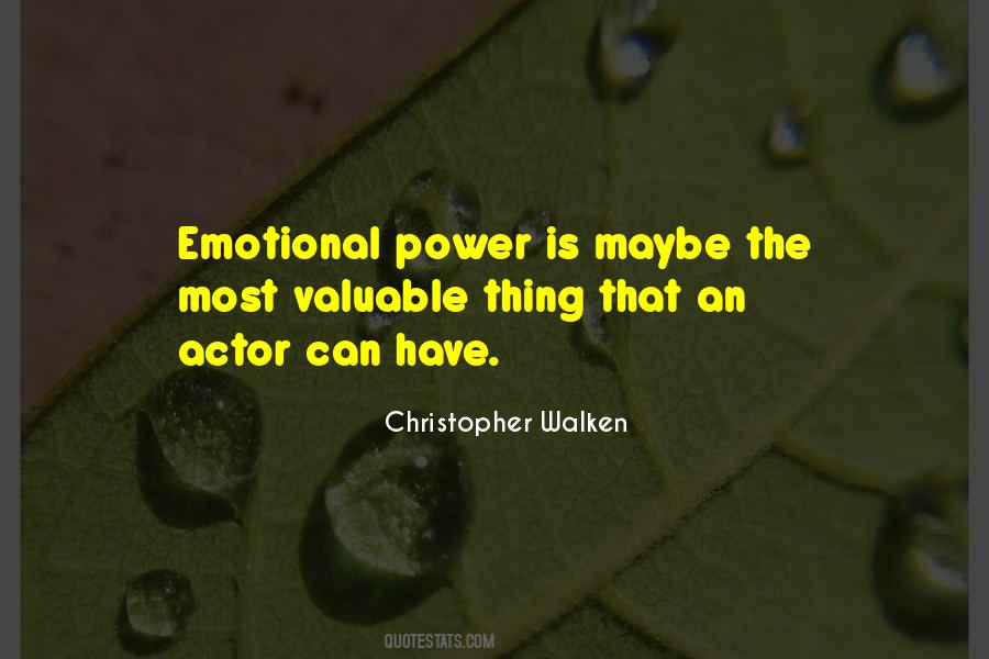 Emotional Power Quotes #113809