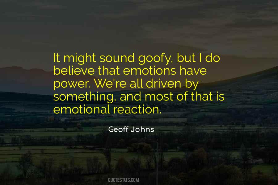 Emotional Power Quotes #621481