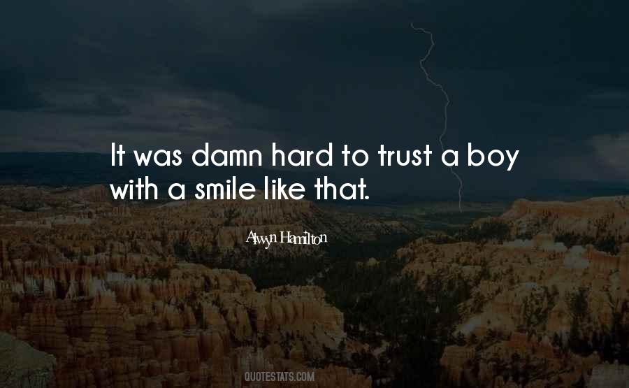 Quotes About Hard To Trust #230838