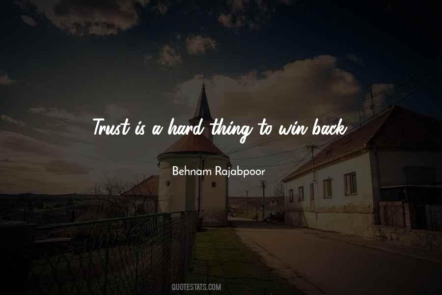 Quotes About Hard To Trust #576216