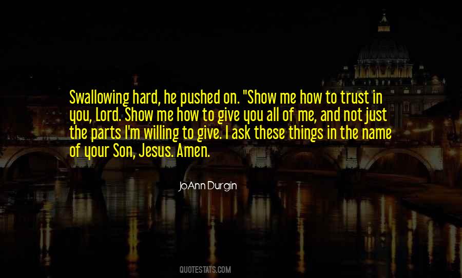 Quotes About Hard To Trust #830091