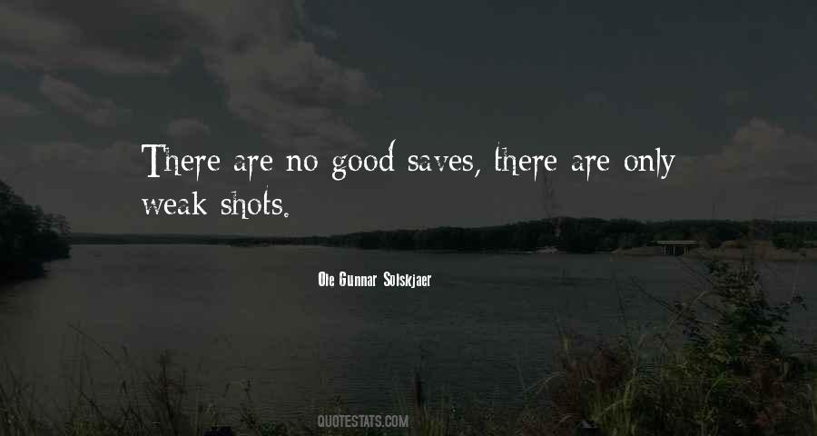 Quotes About Good Shots #1775877