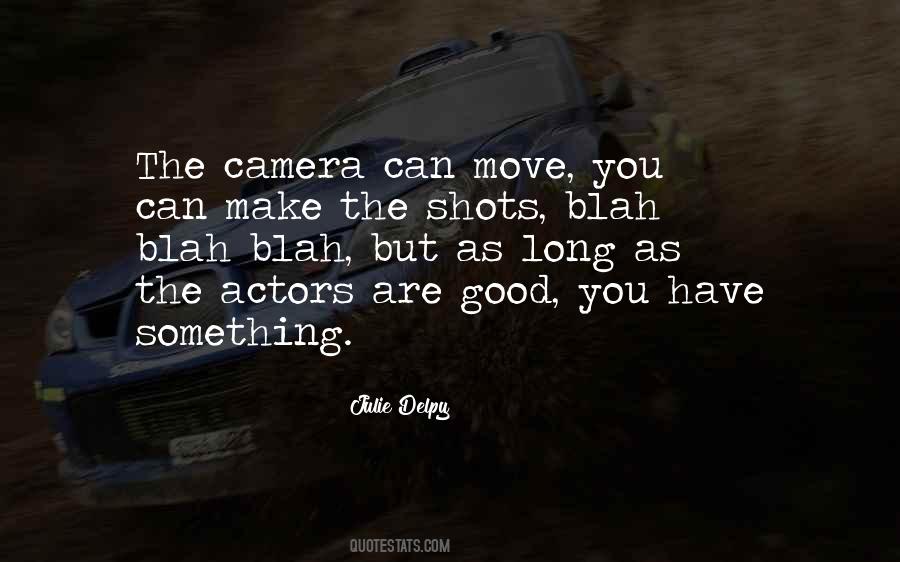 Quotes About Good Shots #19627