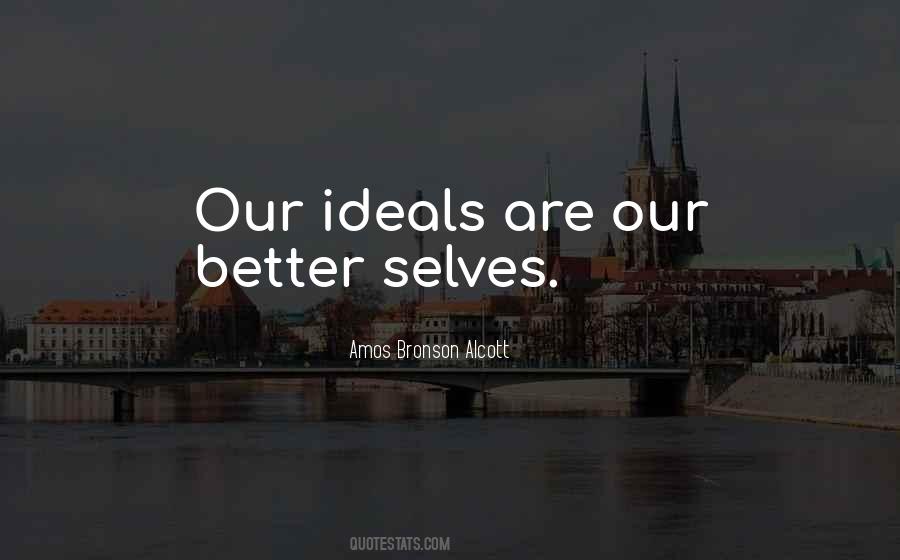 Better Selves Quotes #321430