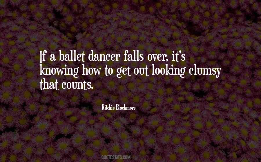 Quotes About Ballet #1343556