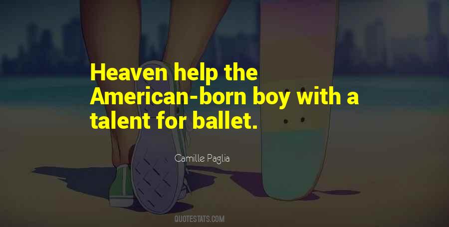 Quotes About Ballet #1401345