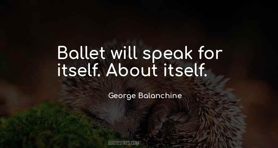 Quotes About Ballet #1411992