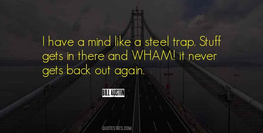 Steel Trap Quotes #1248132
