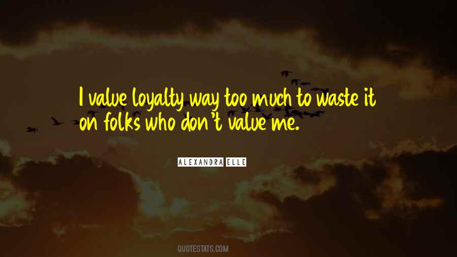 Value Waste Quotes #1081291