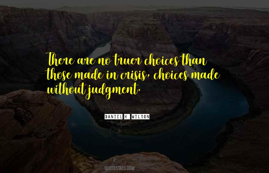 Quotes About Bad Judgment #32662