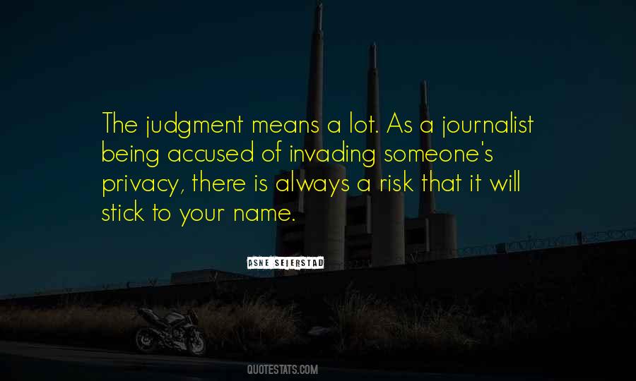 Quotes About Bad Judgment #45710