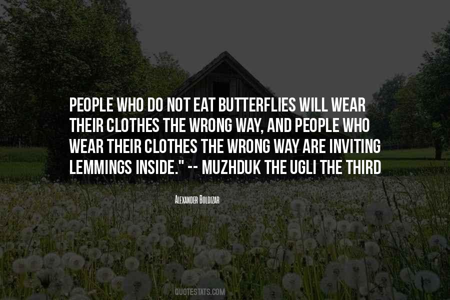 Quotes About Butterflies And Life #142187