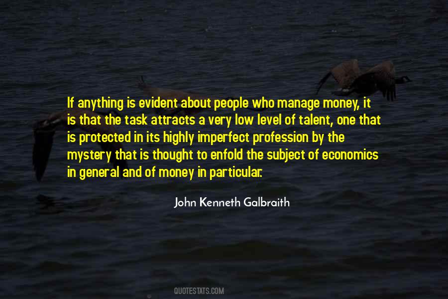 Economics Money Quotes #1093520
