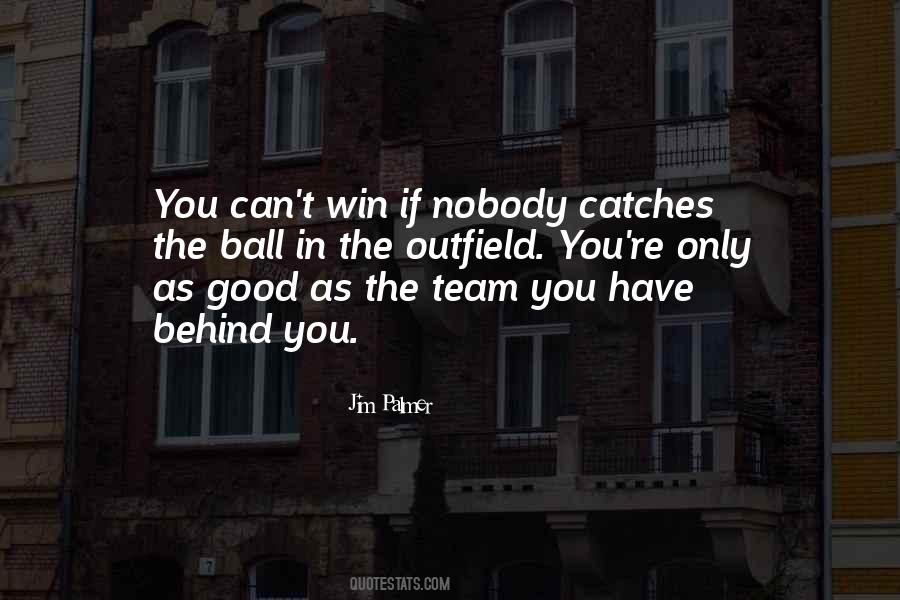 Quotes About T Ball #122354