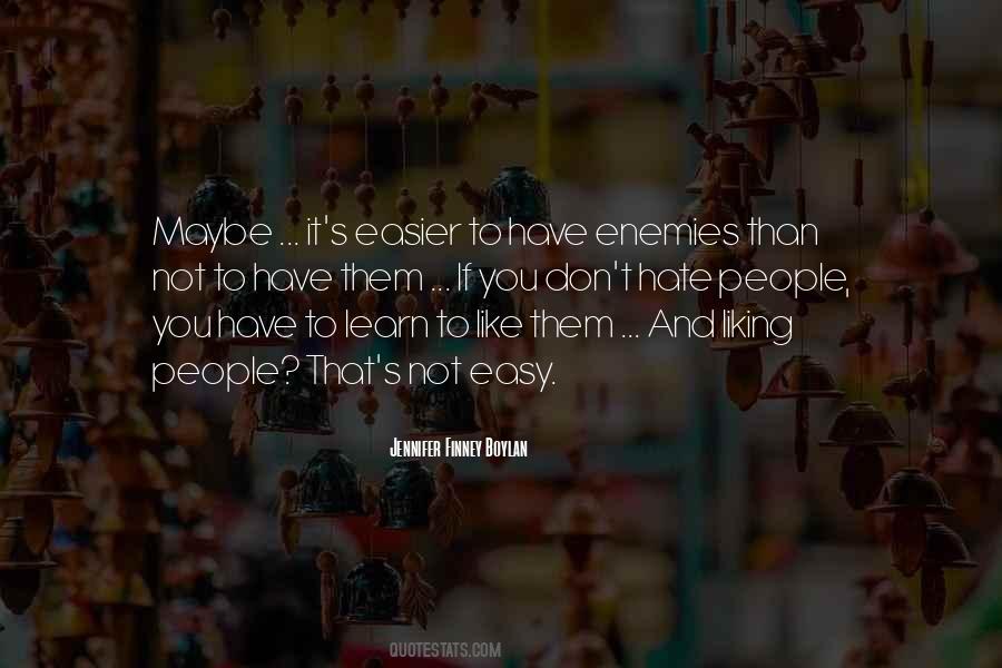 Liking It Quotes #520489