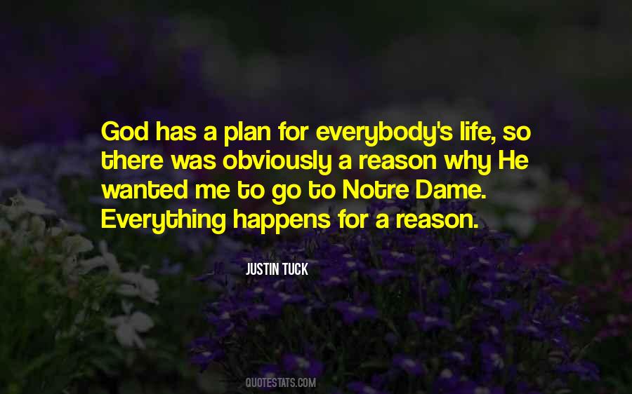 Quotes About God Has A Reason For Everything #1210880