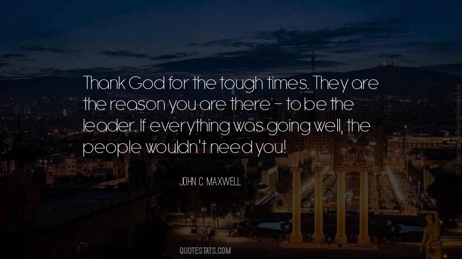 Quotes About God Has A Reason For Everything #1290583