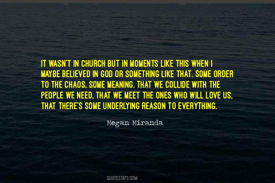 Quotes About God Has A Reason For Everything #1475622