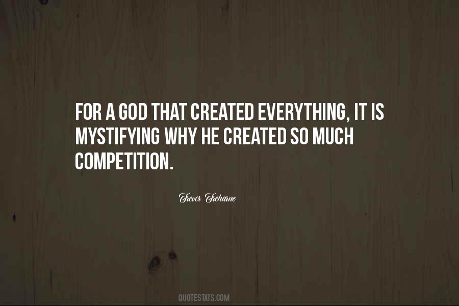 Quotes About God Has A Reason For Everything #422729