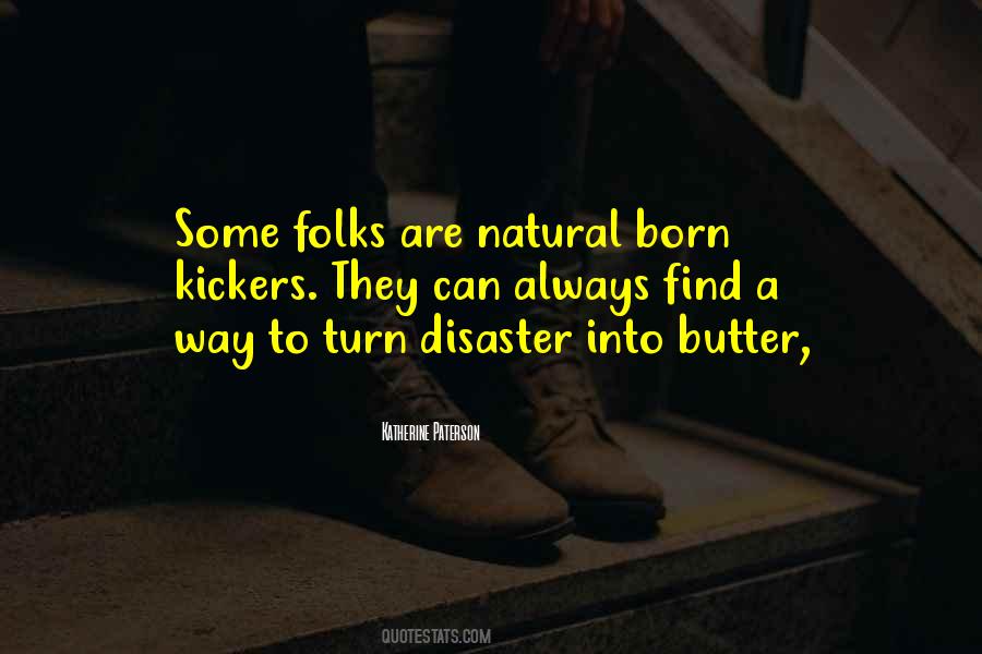 A Natural Disaster Quotes #163575