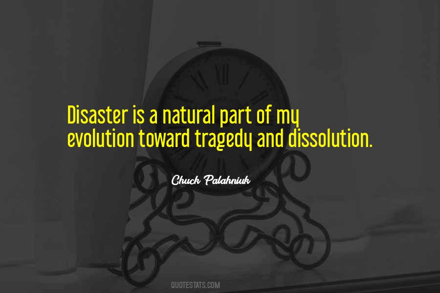 A Natural Disaster Quotes #1703809