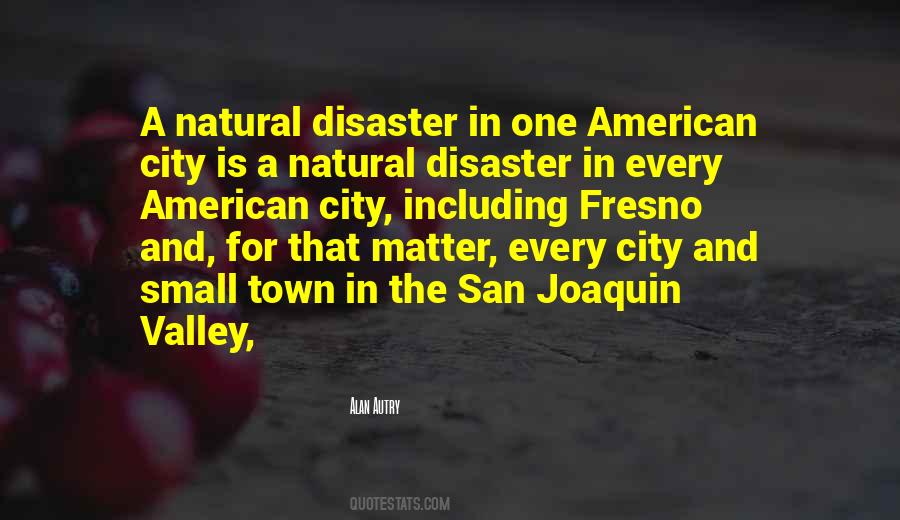 A Natural Disaster Quotes #1774455