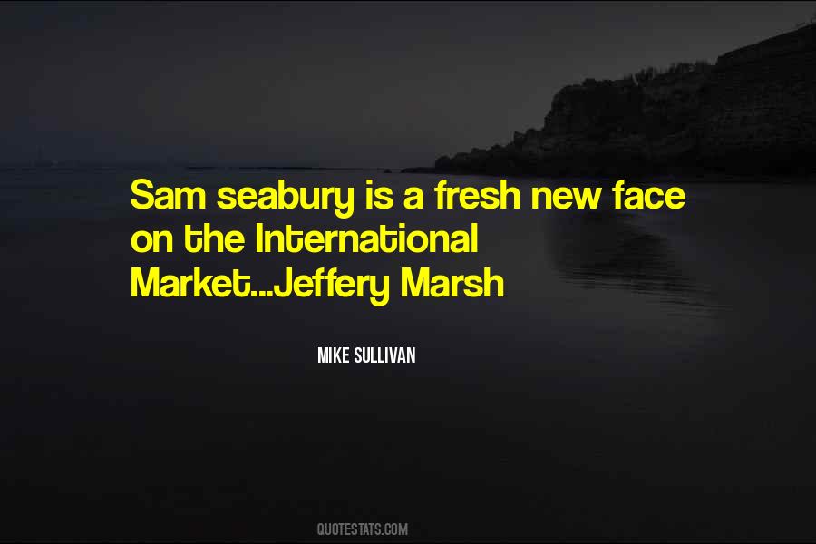 Sam Sullivan Quotes #1466175